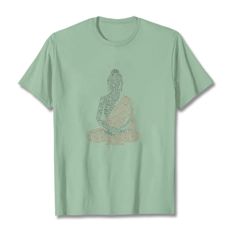 Maglietta con motivo Buddha Stones Buddha in meditazione Let That Shit Go - Image 15